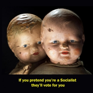 Pretend You're A Socialist